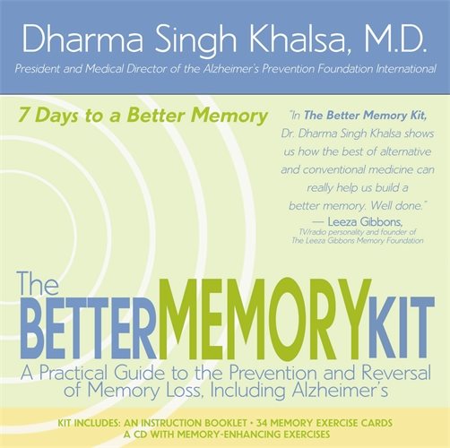 Better memory kit - a practical guide to the prevention and reversal of mem