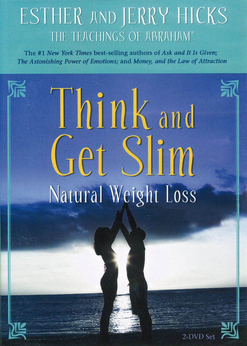 Think and Get Slim : Natural Weight Loss