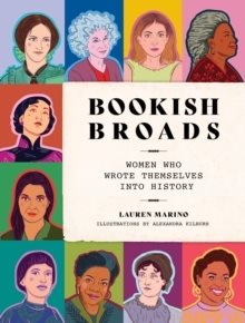 Bookish Broads - Women Who Wrote Themselves into History