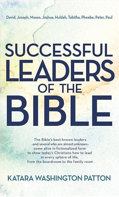 Successful leaders of the bible