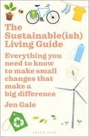 The Sustainableish Living Guide