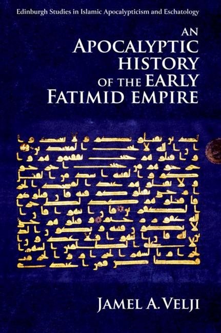 Apocalyptic history of the early fatimid empire