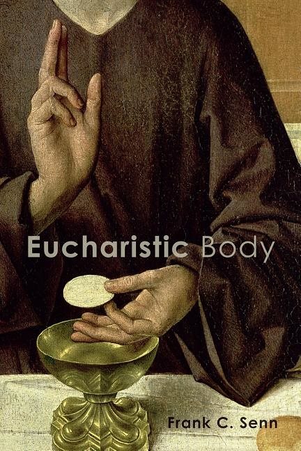 Eucharistic body