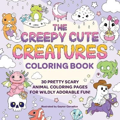 The Creepy Cute Creatures Coloring Book