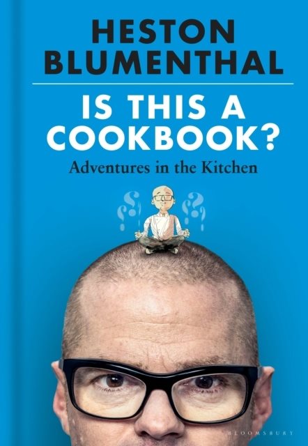 Is This A Cookbook? : Adventures in the Kitchen