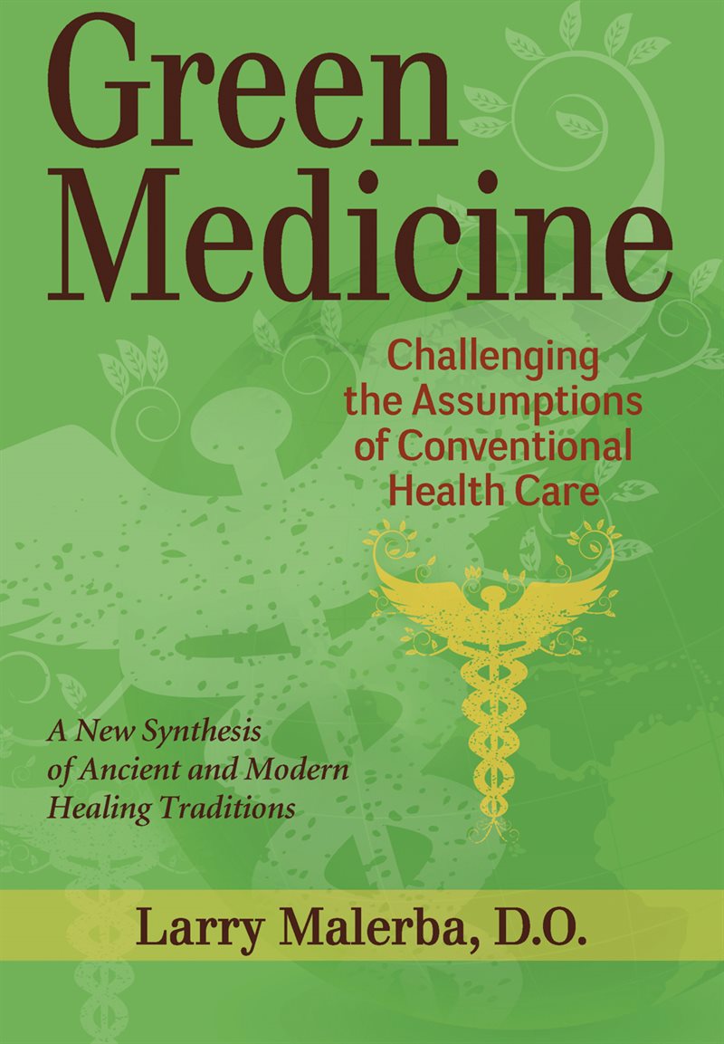 Green medicine - reconsidering our approach to healing