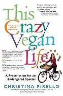 This Crazy Vegan Life: A Prescription For An Endangered Species