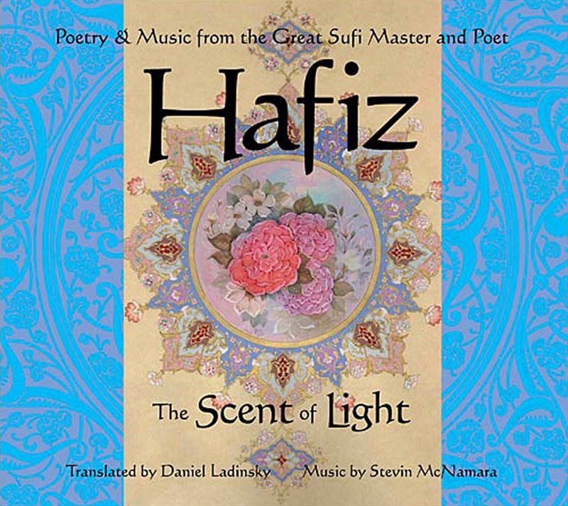 Hafiz: The Scent of Light