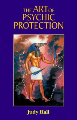 The Art of Psychic Protection