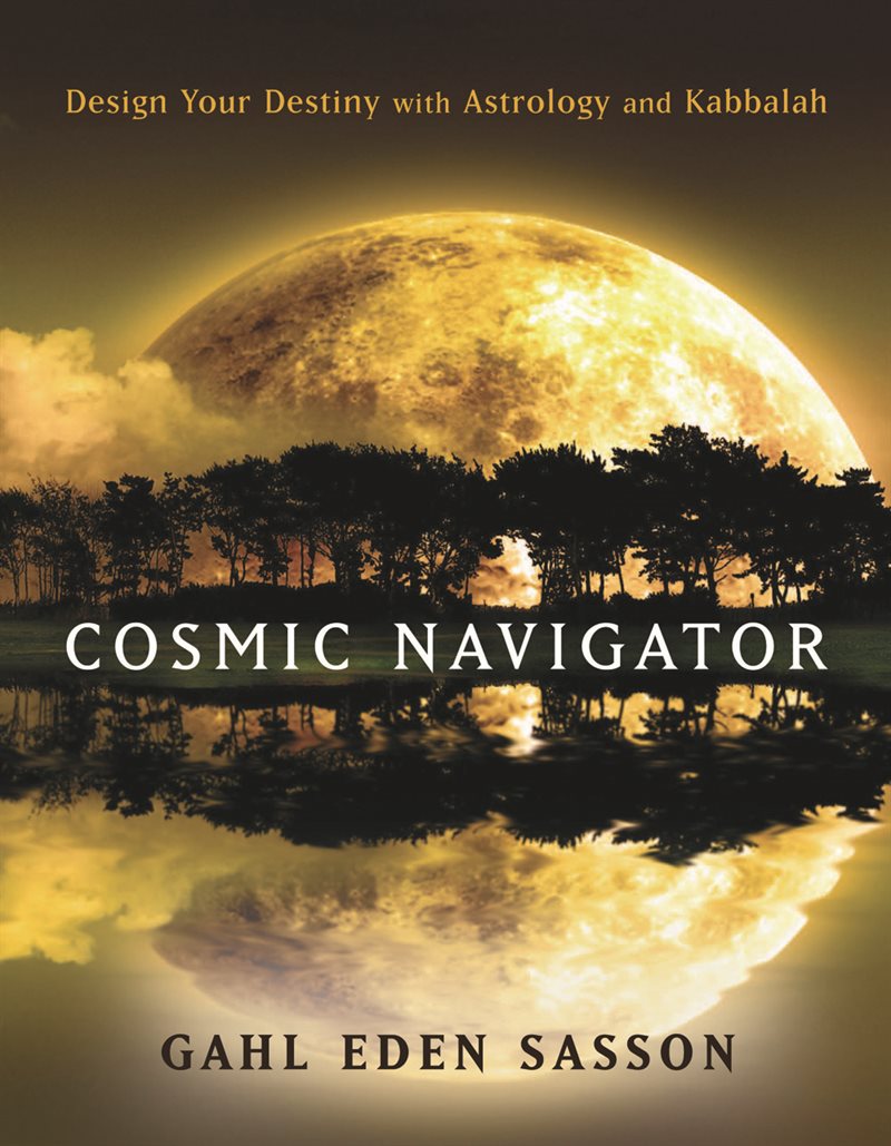 Cosmic navigator - design your destiny with astrology and kabbalah