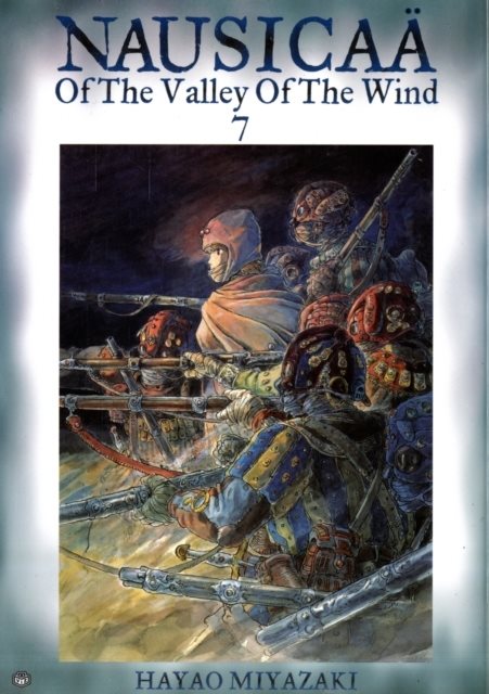 Nausicaa of the Valley of the Wind, Vol. 7