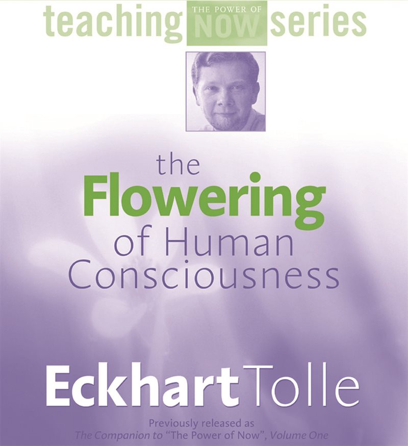 Flowering of human consciousness