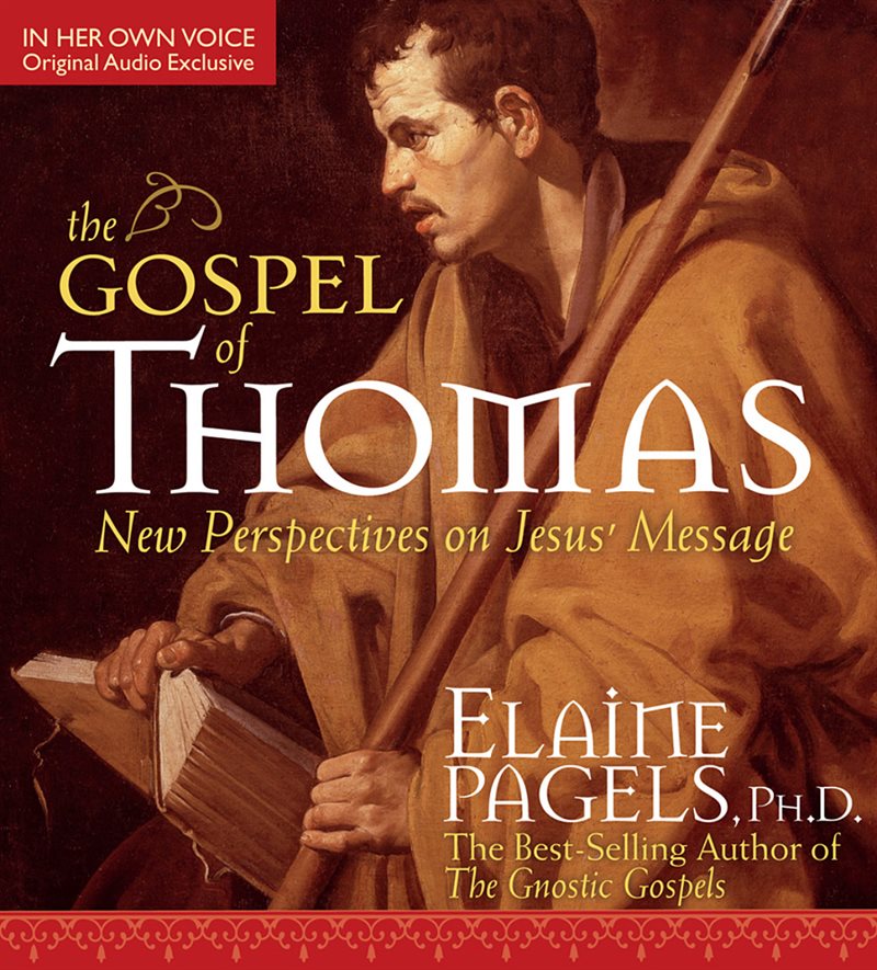 The Gospel of Thomas: New Perspectives on Jesus