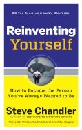 Reinventing yourself - 20th anniversary edition - how to become the person