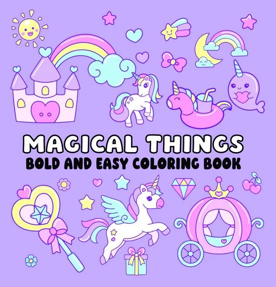 Magical Things Bold and Easy Coloring Book