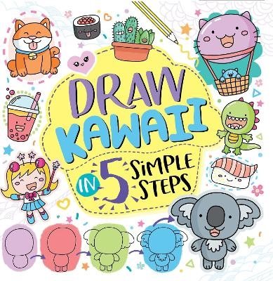 Draw Kawaii in Five Simple Steps