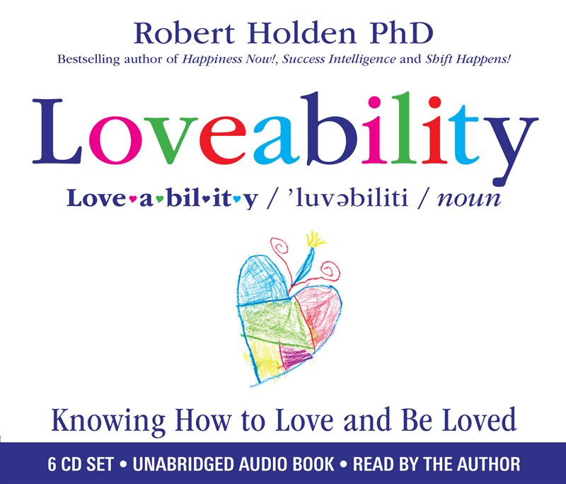 Loveability : Knowing How to Love and Be Loved