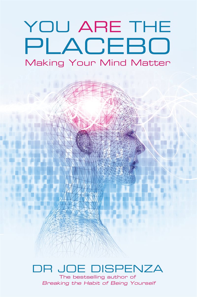 You are the placebo - making your mind matter