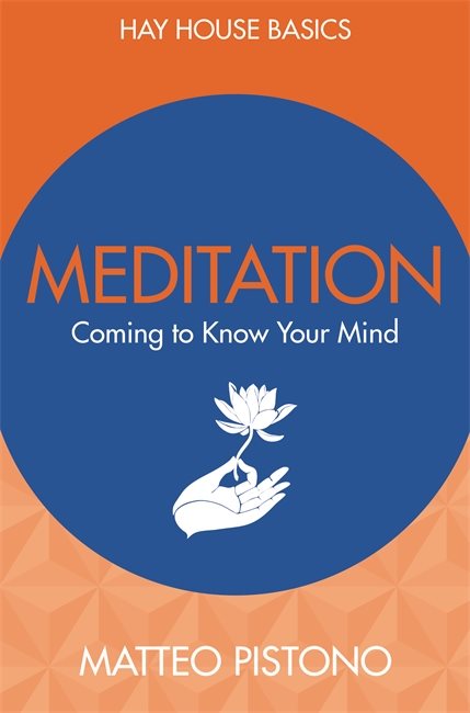 Meditation - coming to know your mind