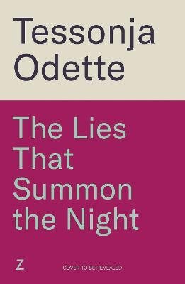 The Lies That Summon the Night
