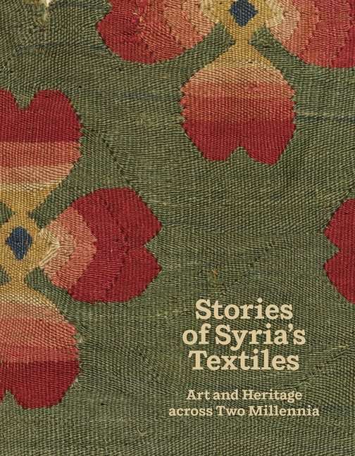 Stories Of Syria’s Textiles