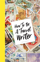 HOW TO BE A TRAVEL WRITER 4