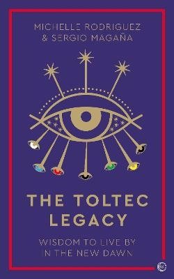 The Toltec Legacy