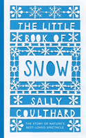 The Little Book of Snow