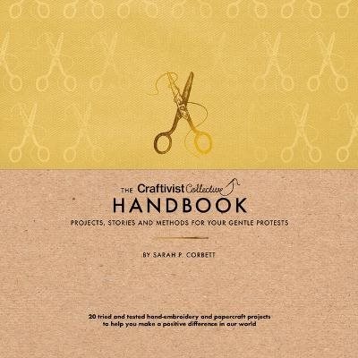 The Craftivist Collective Handbook