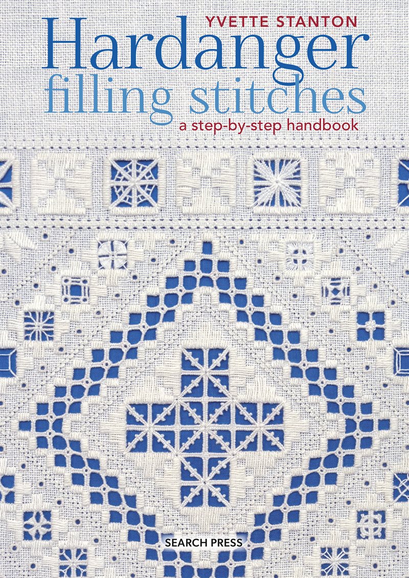 Hardanger Filling Stitches : A Step-by-Step Handbook