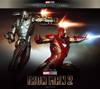 Marvel Studios: The Infinity Saga - Iron Man 2: The Art of the Movie