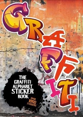 The Graffiti Alphabet Sticker Book