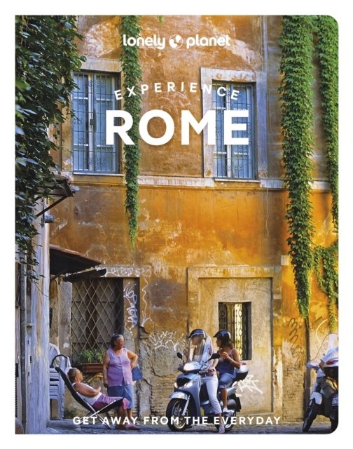 Lonely Planet Experience Rome