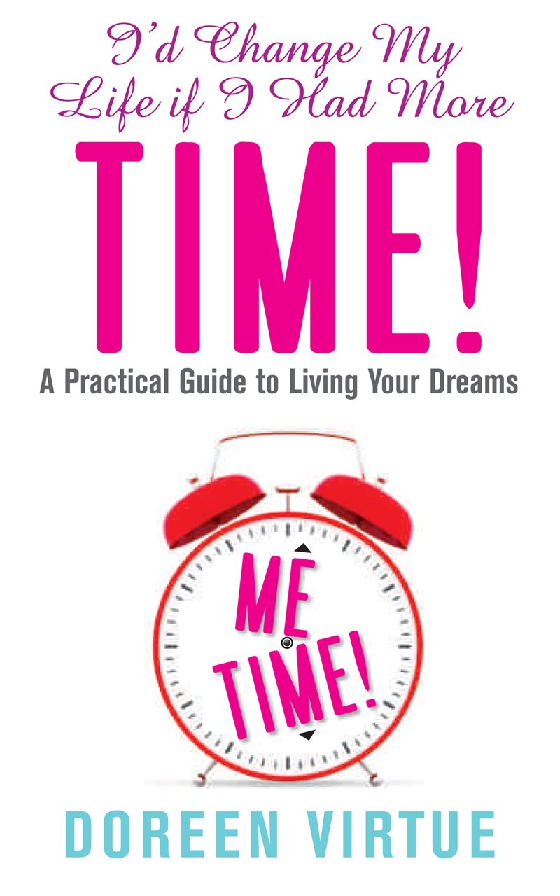 Id change my life if i had more time - a practical guide to living your dre