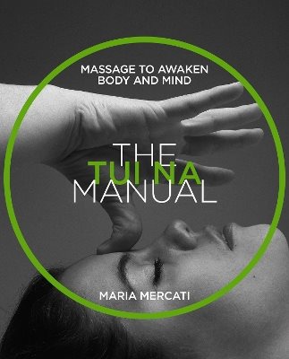 Tui na manual - massage to awaken body and mind