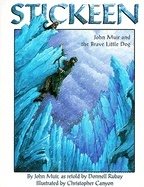 Stickeen : John Muir and the Brave Little Dog