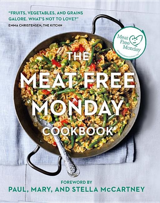 Meat Free Monday Cookbook : A Full Menu For Every M