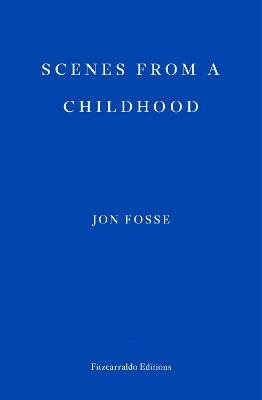 Scenes from a Childhood