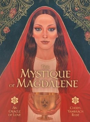 Mystique Of Magdalene : An Oracle of Love