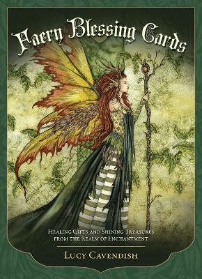 Faery Blessing Cards - Second Edition: Healing Gifts and Shining Treasures from the Faery Realm