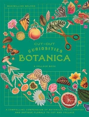 Cut-out Curiosities: Botanica