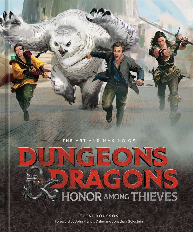 The Art and Making of Dungeons & Dragons: Honor Among Thieves