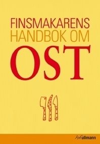 Finsmakarens handbok om ost