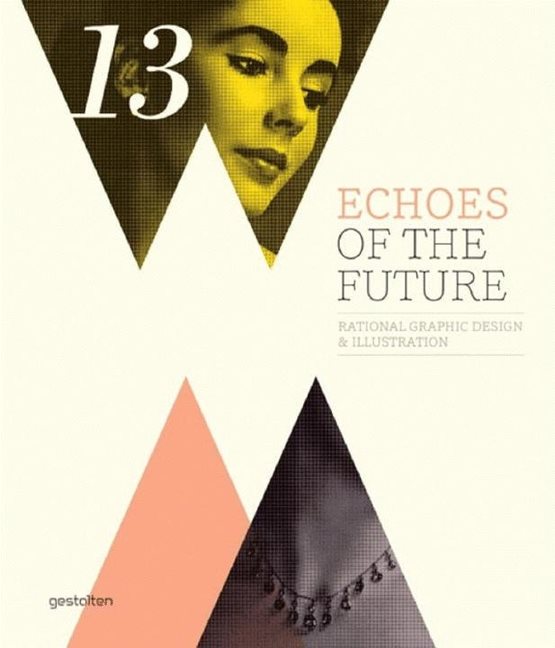 Echoes of the future - rational graphic design and illustration