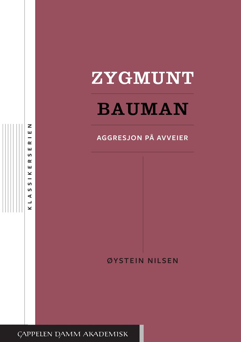 Zygmunt Bauman : aggresjon på avveier