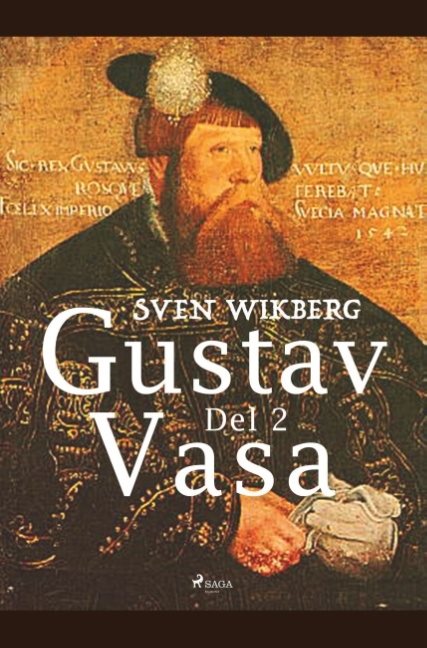 Gustav Vasa. Del 2