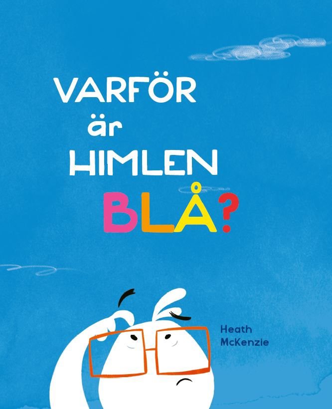 Varför är himlen blå?