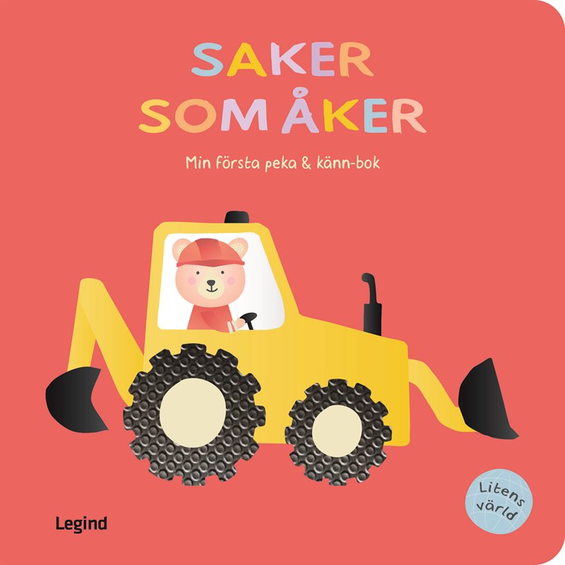 Saker som åker : Min första peka & känn-bok