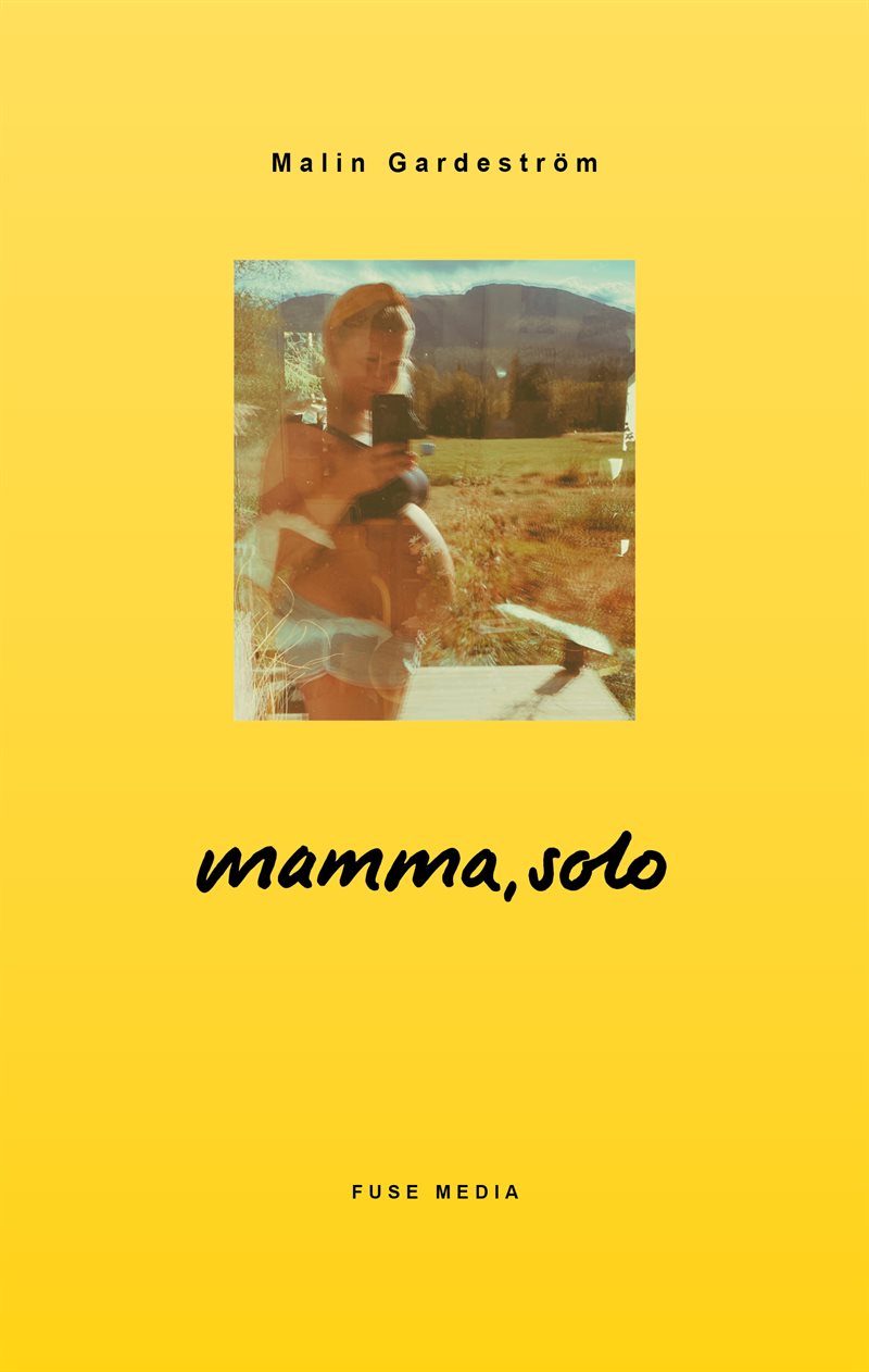 Mamma, Solo