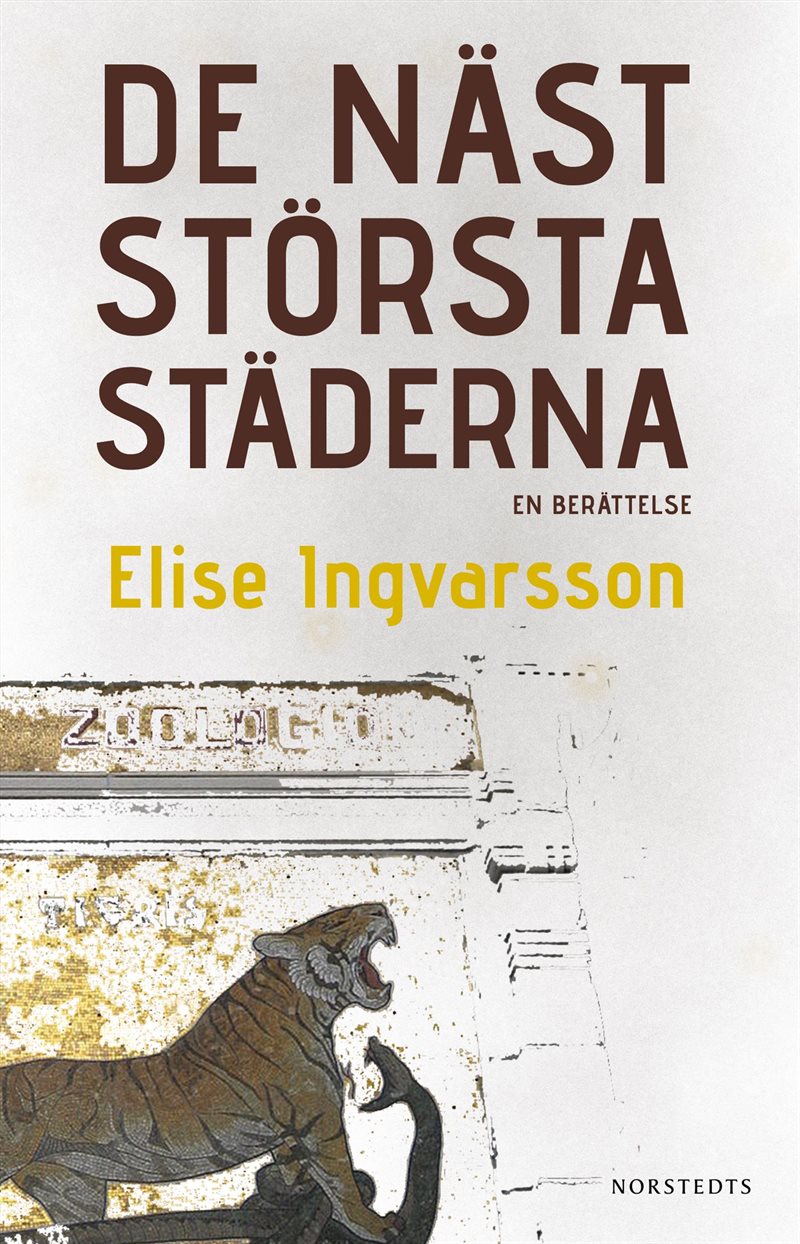 De näst största städerna : en berättelse